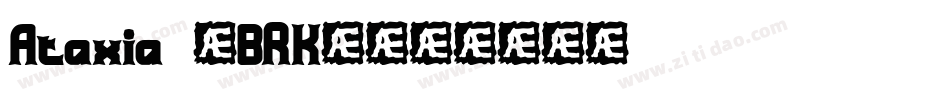 Ataxia (BRK)字体转换